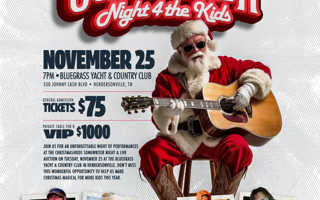 Christmas 4 Kids Announces “A Songwriter Night 4 the Kids”